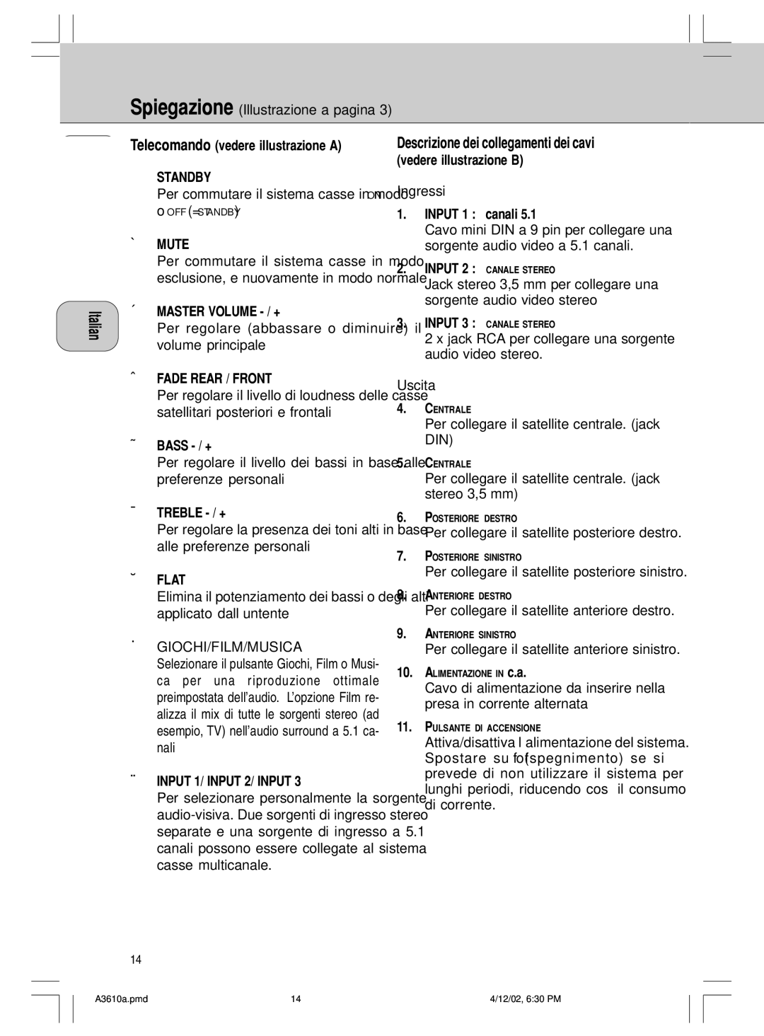 Philips A3.610, MMS316 manual Input 2 Canale Stereo, Input 3 Canale Stereo 