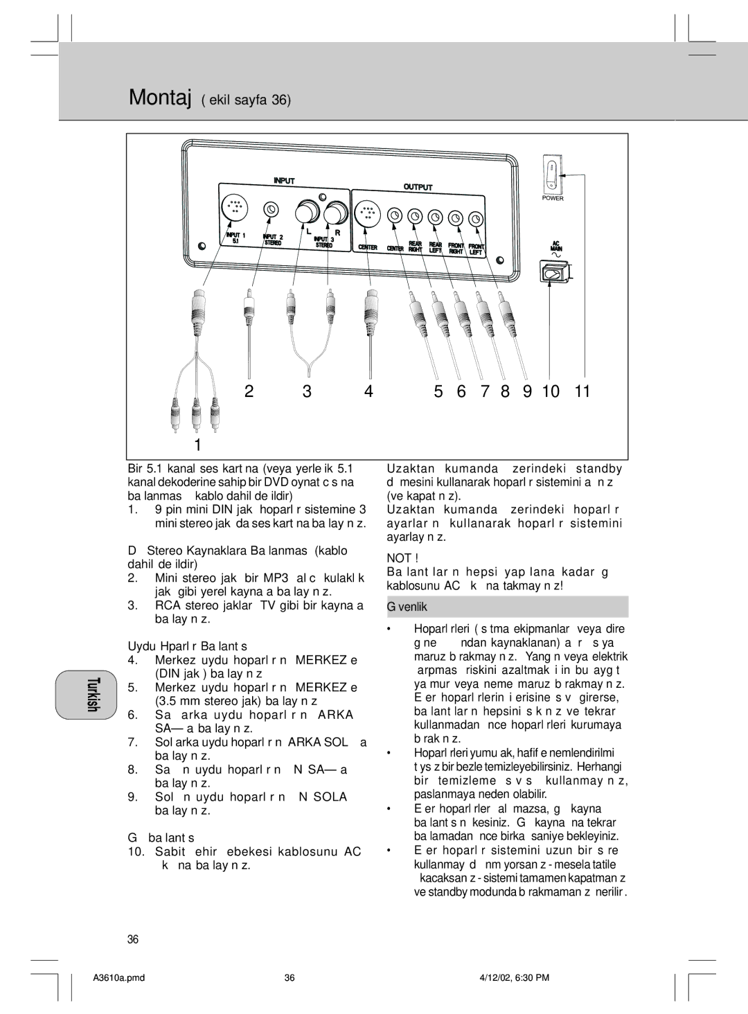 Philips A3.610, MMS316 manual Montaj ﬁekil sayfa, Not, Ve standby modunda b˝rakmaman˝z ˆnerilir 