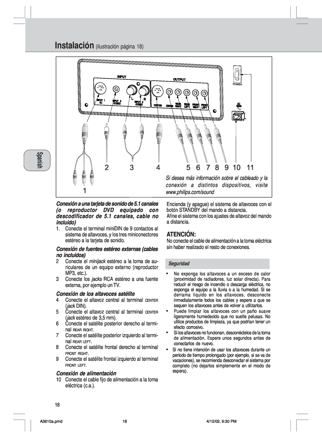 Philips A3.610, MMS316 manual o reproductor DVD equipado con, no incluidos, Conexión de los altavoces satélite, Atención 