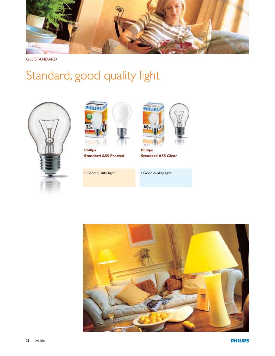 Philips manual Gls Standard, Standard, good quality light, Philips, Standard A55 Frosted, Standard A55 Clear 