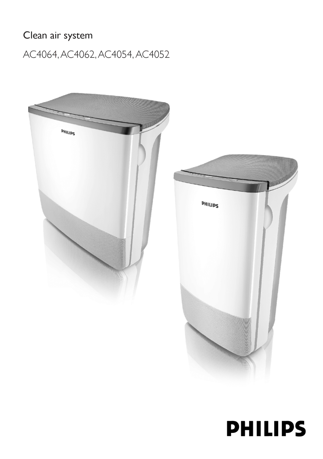 Philips manual Clean air system AC4064, AC4062, AC4054, AC4052 