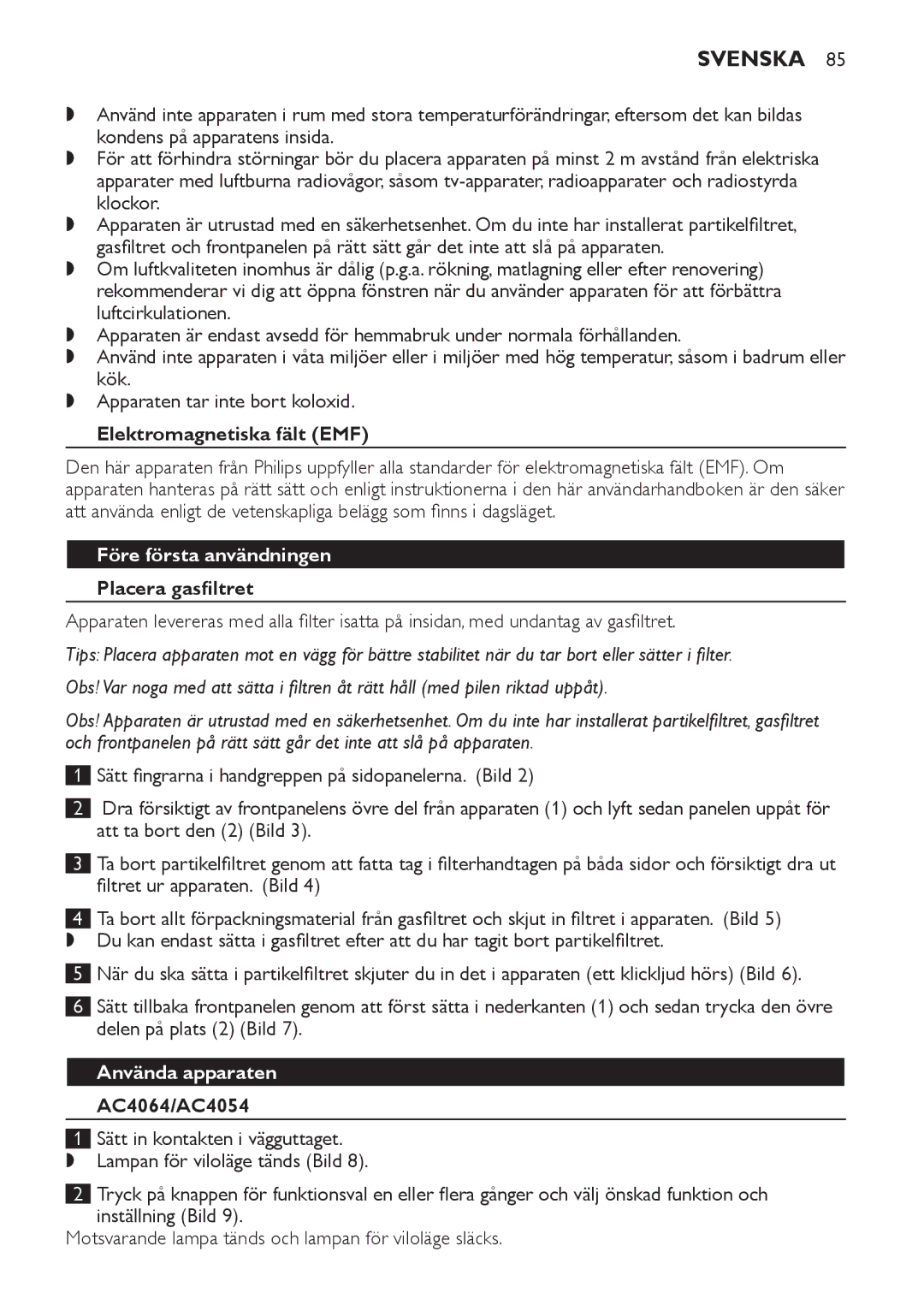 Philips AC4062 manual Svenska, Elektromagnetiska fält EMF, Före första användningen, Placera gasfiltret, Använda apparaten 