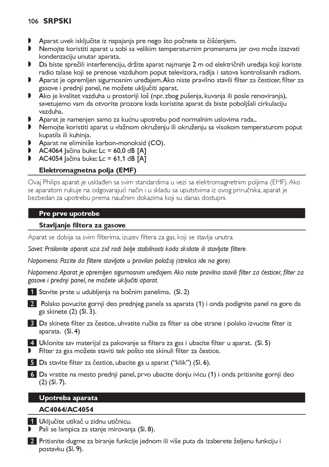 Philips AC4064, AC4054, AC4052 manual Srpski, Pre prve upotrebe, Stavljanje filtera za gasove, Upotreba aparata 