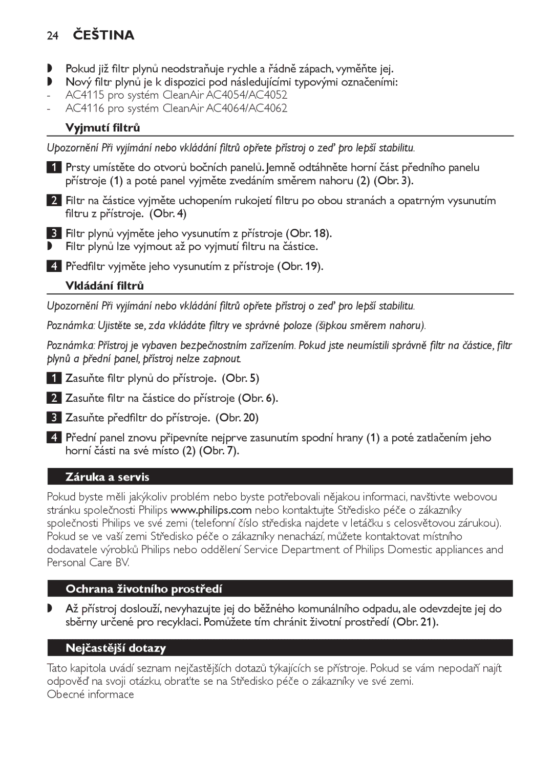 Philips AC4054, AC4064, AC4052 manual 24 Čeština, Záruka a servis, Ochrana životního prostředí, Nejčastější dotazy 