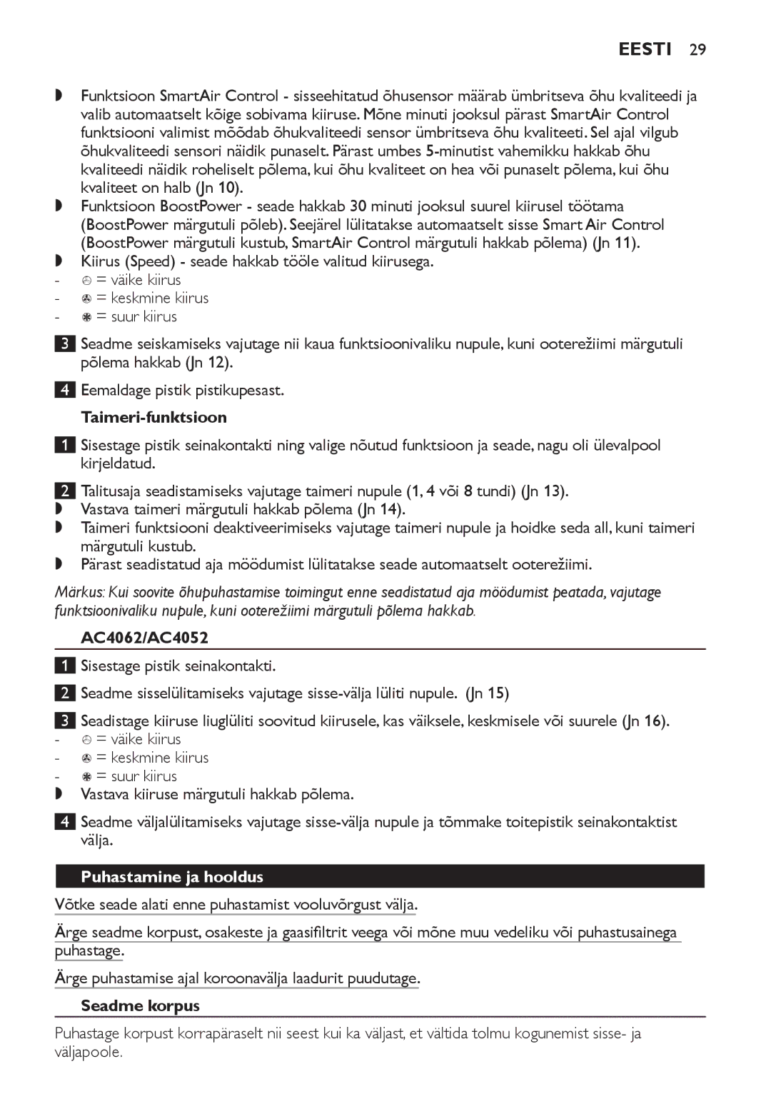 Philips AC4052, AC4054, AC4064 manual Taimeri-funktsioon, Puhastamine ja hooldus, Seadme korpus 