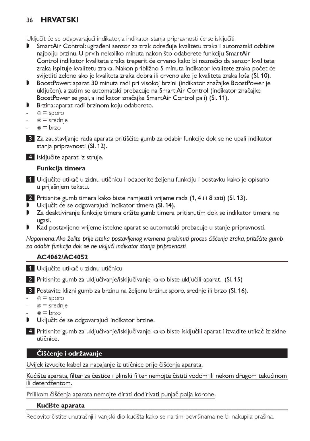 Philips AC4054, AC4064, AC4052 manual Funkcija timera, Čišćenje i održavanje, Kućište aparata 