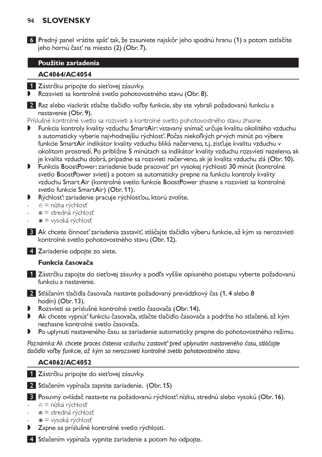 Philips AC4064, AC4054, AC4052 manual Použitie zariadenia, Funkcia časovača 