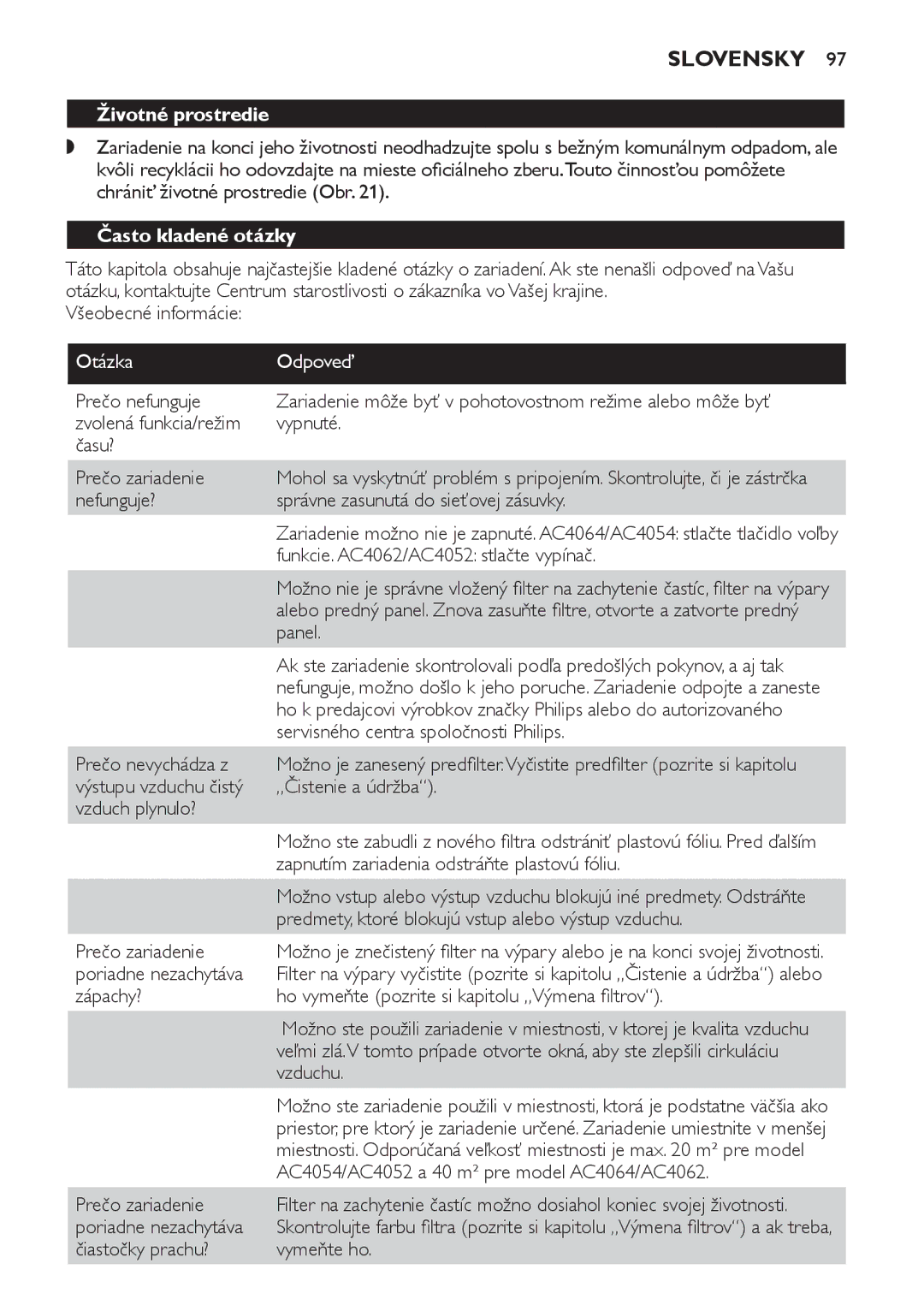 Philips AC4064, AC4054, AC4052 manual Životné prostredie, Často kladené otázky, Otázka Odpoveď 