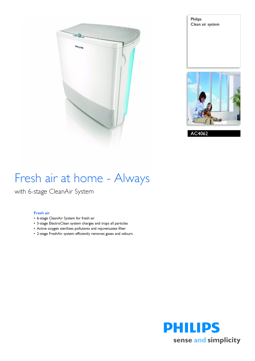 Philips AC4062/00 manual Fresh air at home - Always, with 6-stageCleanAir System, Philips Clean air system 