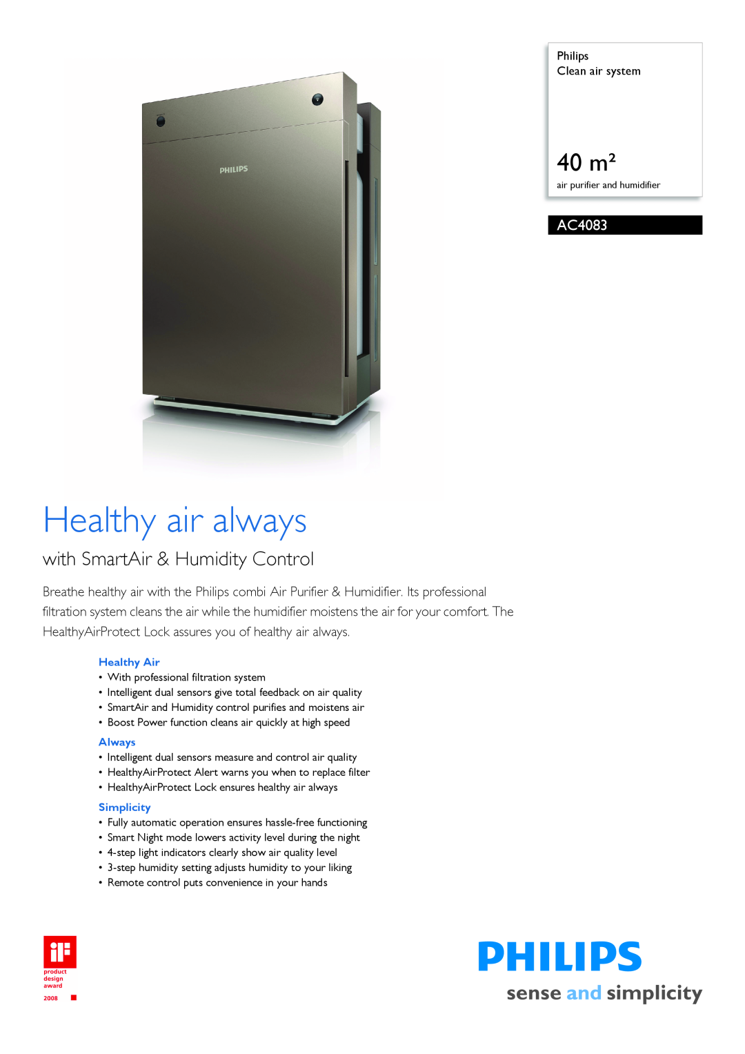 Philips AC4083/00 manual Philips Clean air system, Healthy Air, Always, Simplicity, Healthy air always, 40 m² 