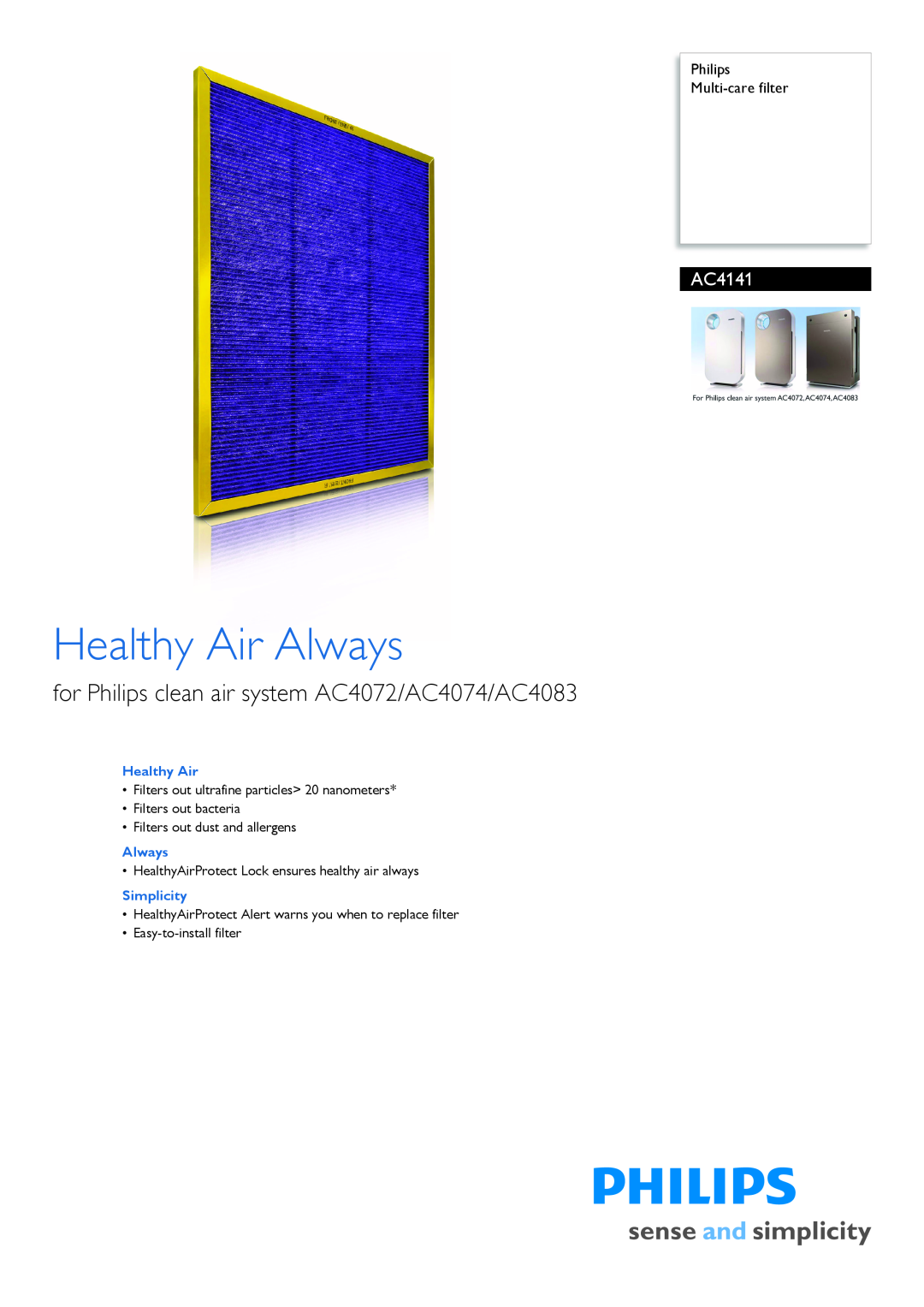 Philips AC4141 manual Philips Multi-carefilter, Simplicity, Healthy Air Always, Filters out bacteria 