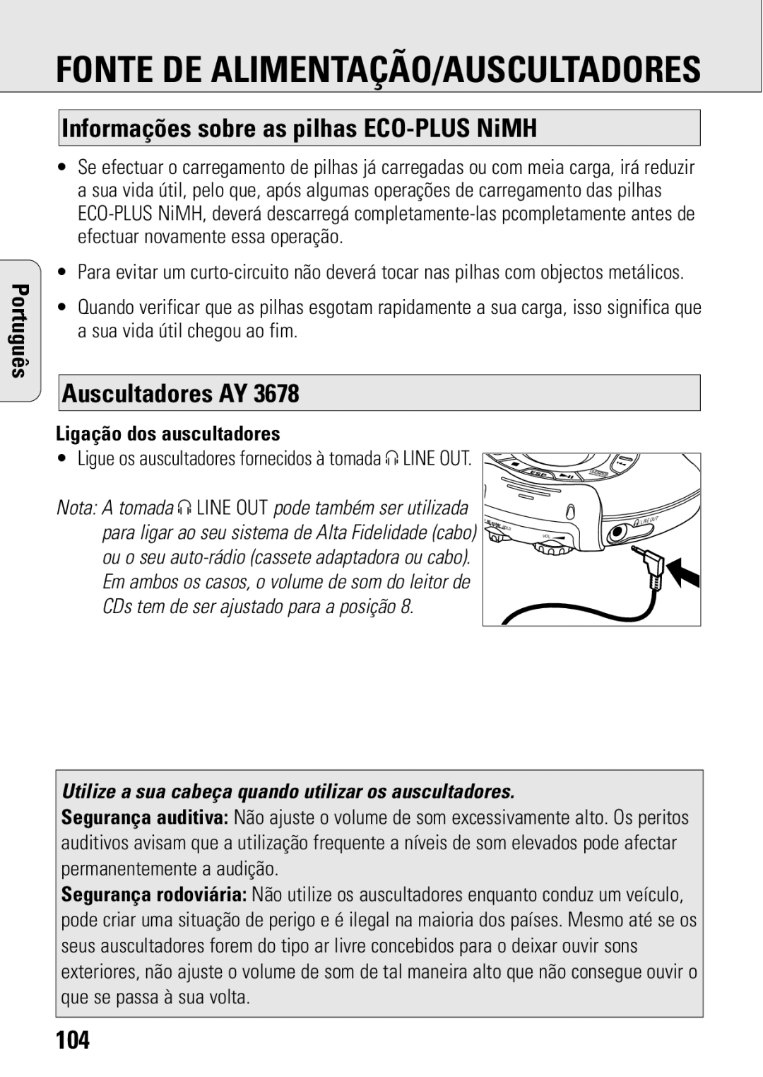 Philips ACT 7583 manual Informações sobre as pilhas ECO-PLUS NiMH, Auscultadores AY, 104, Ligação dos auscultadores 