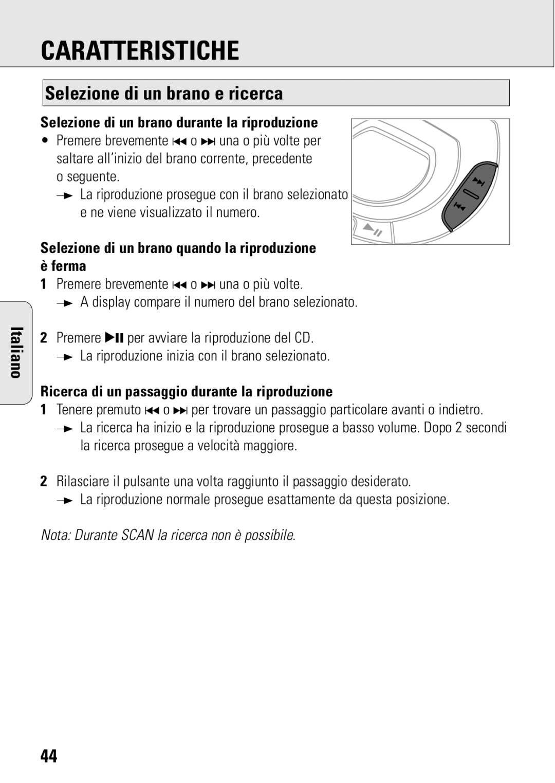 Philips ACT 7583 manual Caratteristiche, Selezione di un brano e ricerca, Selezione di un brano durante la riproduzione 