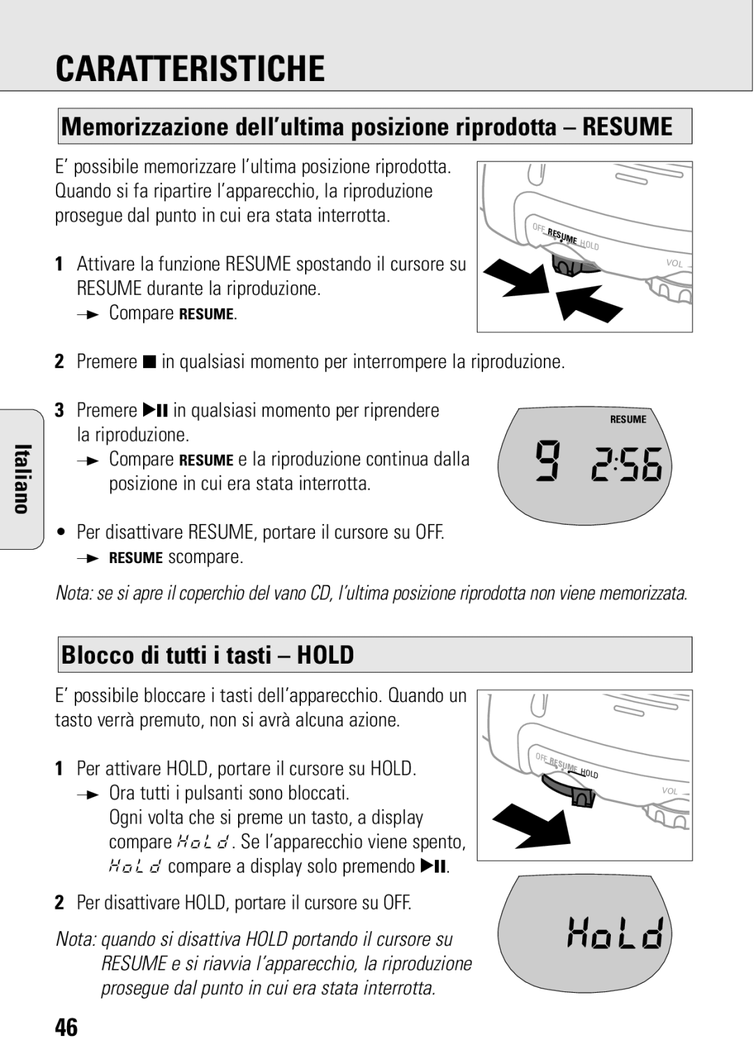 Philips ACT 7583 manual Blocco di tutti i tasti Hold, Compare Resume, Per disattivare HOLD, portare il cursore su OFF 