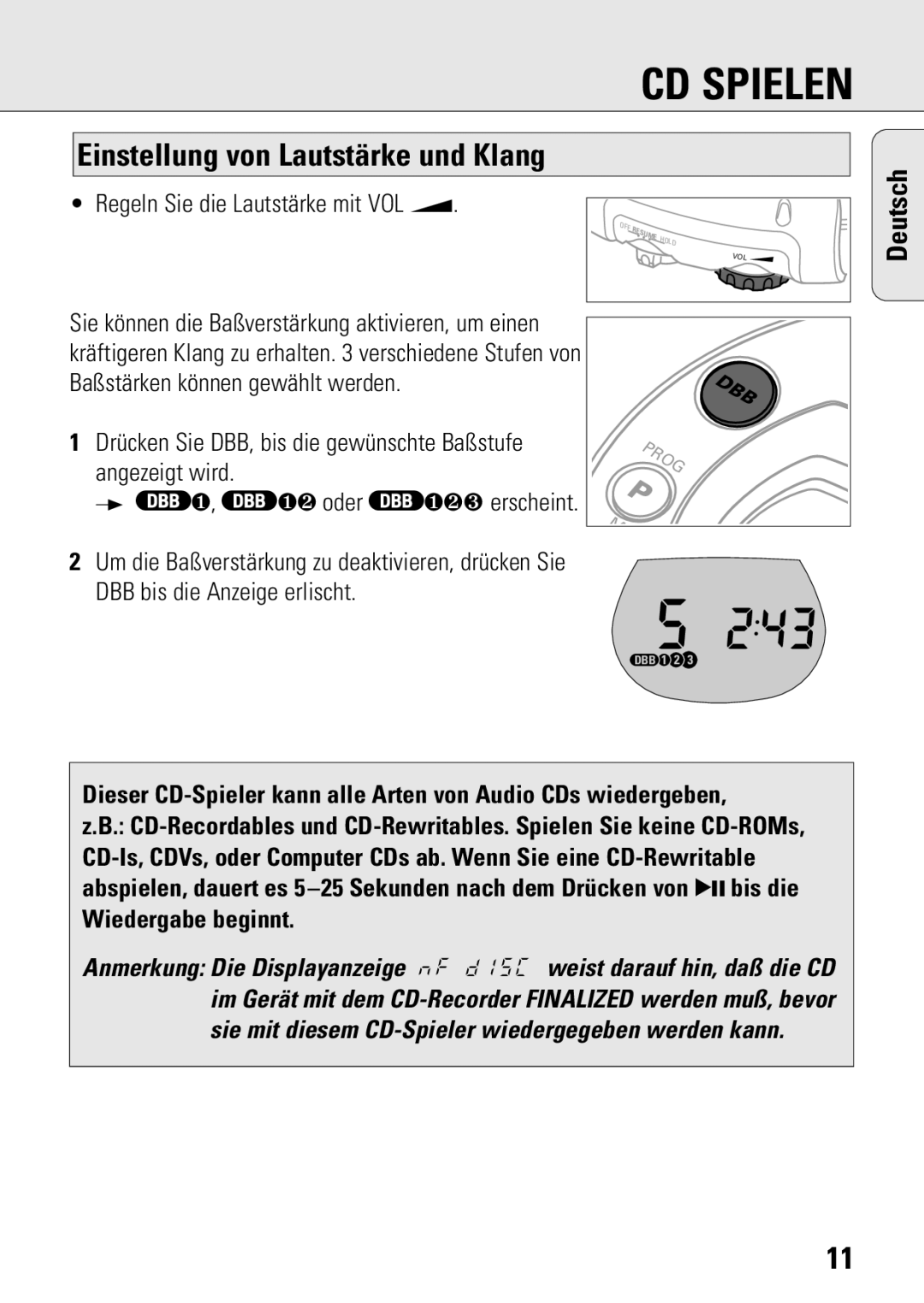 Philips ACT 7583 manual Einstellung von Lautstärke und Klang, Regeln Sie die Lautstärke mit VOL E, Wiedergabe beginnt 