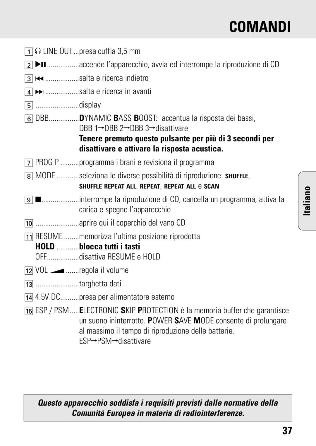 Philips ACT 7583 manual Disattivare e attivare la risposta acustica, Blocca tutti i tasti 