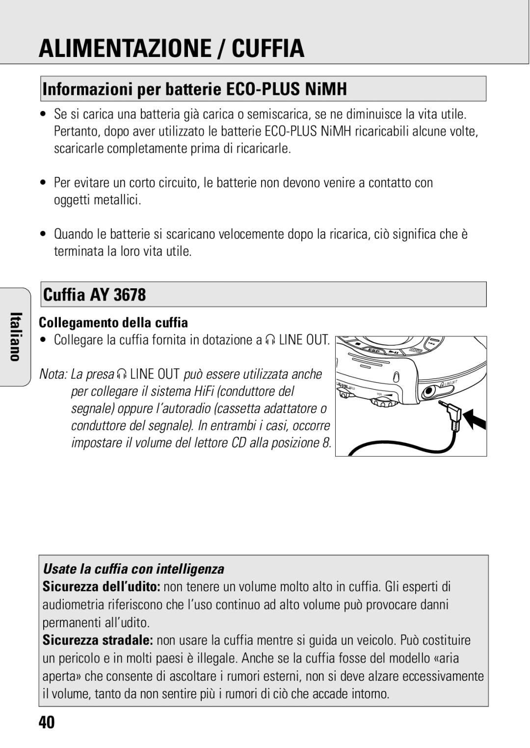 Philips ACT 7583 Alimentazione / Cuffia, Informazioni per batterie ECO-PLUS NiMH, Cuffia AY, Collegamento della cuffia 