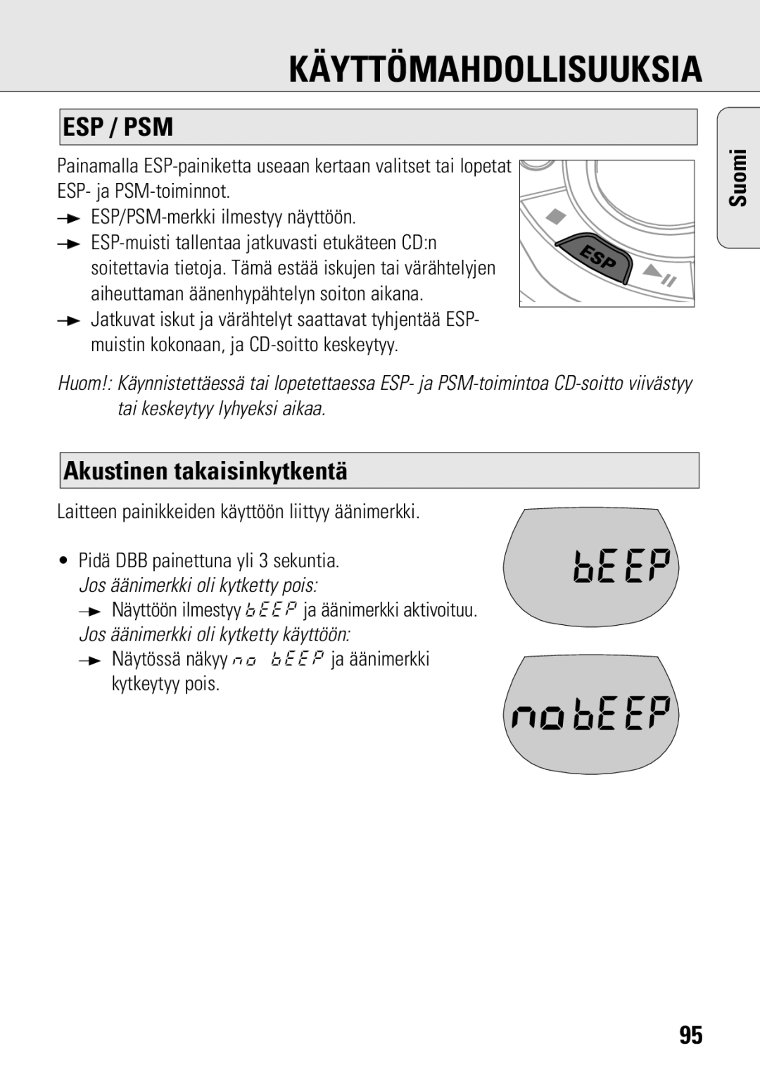 Philips ACT 7583 manual Akustinen takaisinkytkentä, Laitteen painikkeiden käyttöön liittyy äänimerkki 