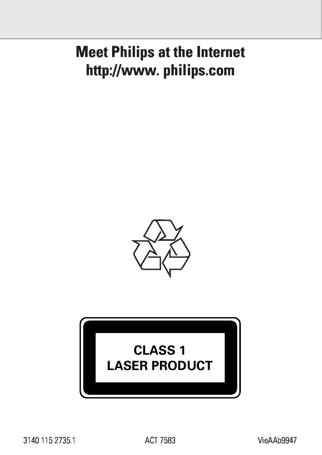 Philips ACT 7583 manual Meet Philips at the Internet, Class Laser Product 