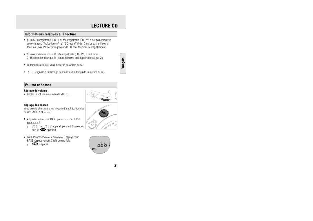 Philips ACT 7585 manual Informations relatives à la lecture, Volume et basses, Réglage du volume, Réglage des basses 