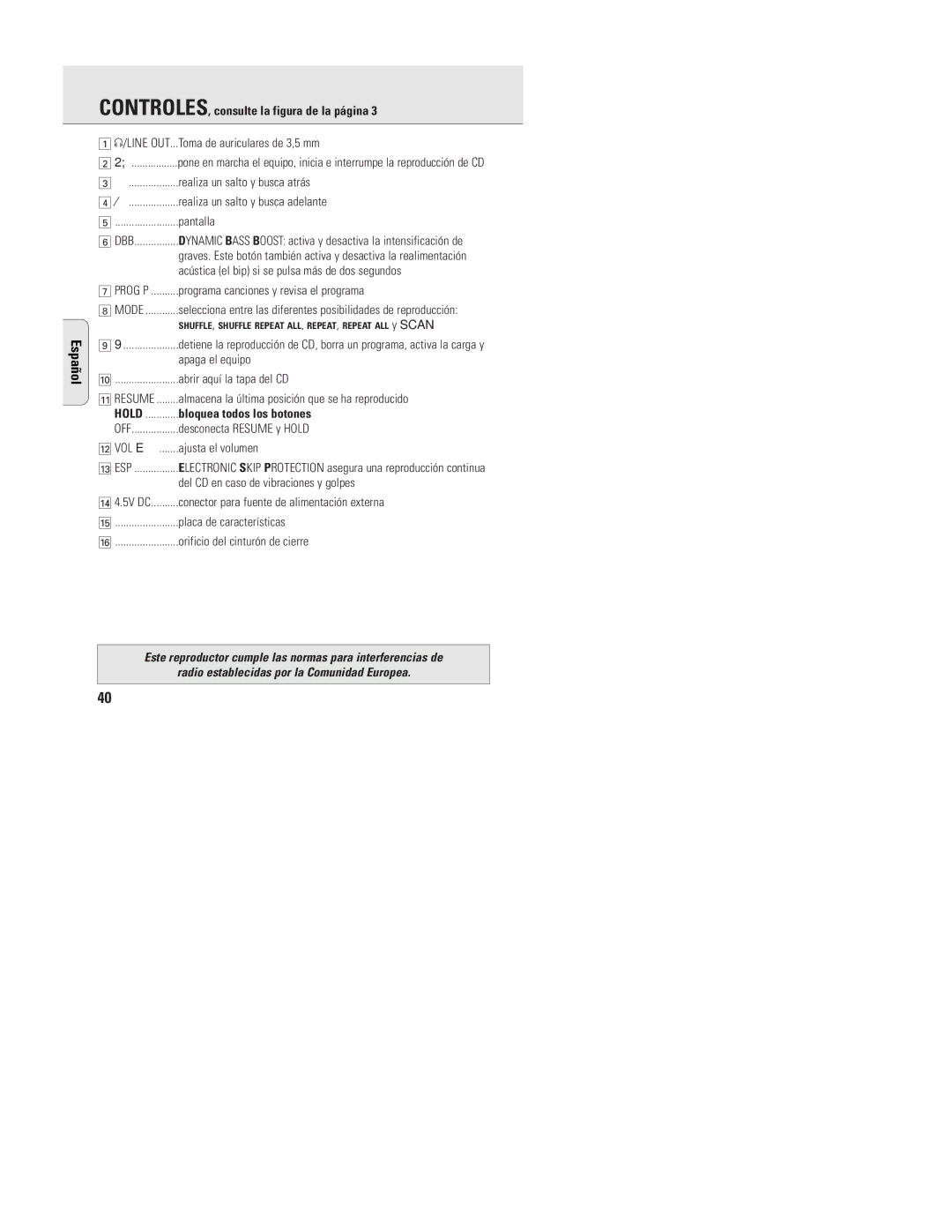 Philips ACT 7585 manual CONTROLES, consulte la figura de la página, Bloquea todos los botones 