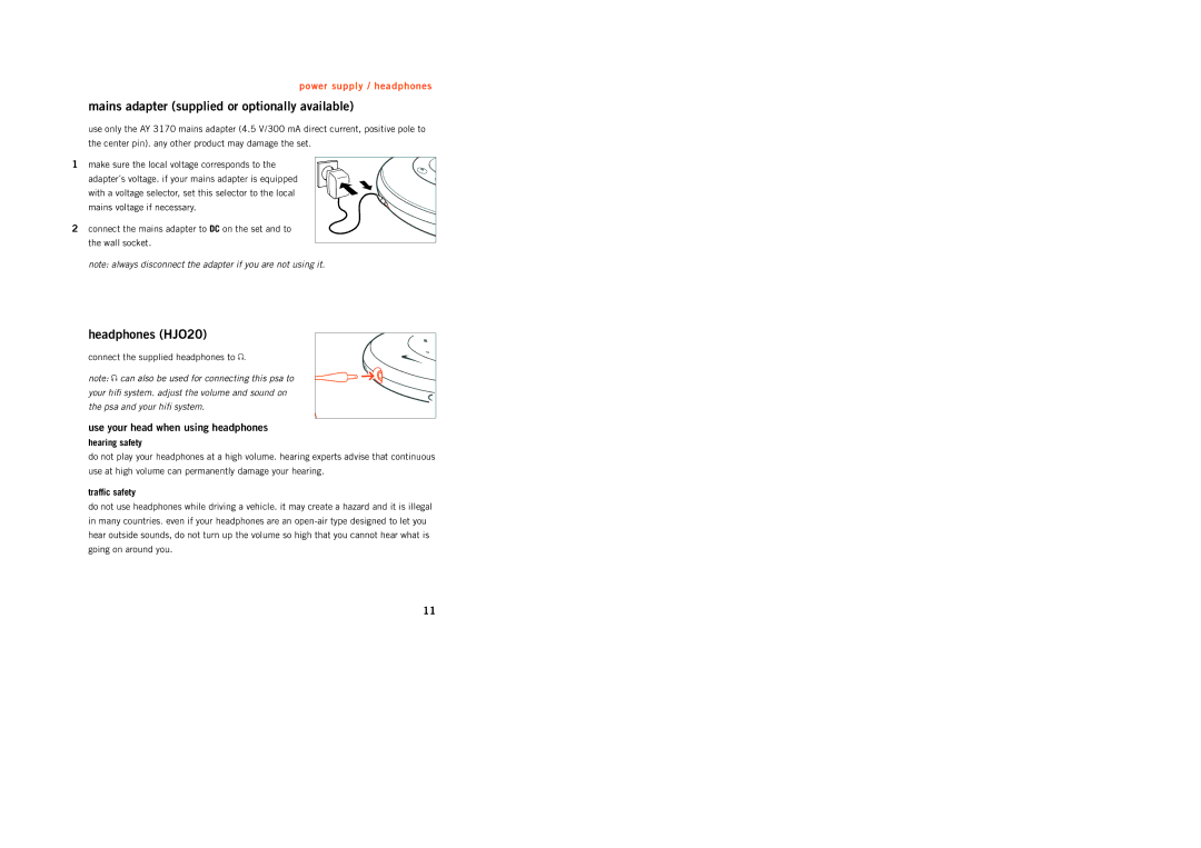 Philips ACT300 manual Mains adapter supplied or optionally available, Headphones HJO20, Use your head when using headphones 