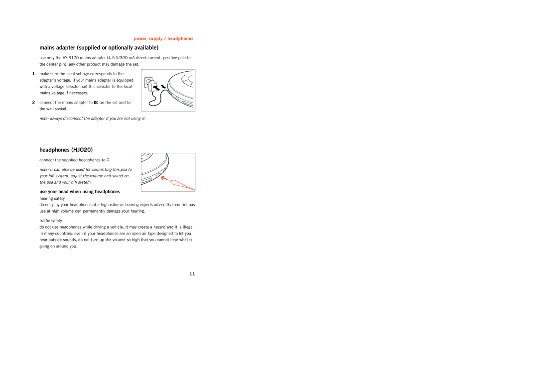 Philips ACT400 manual Mains adapter supplied or optionally available, Headphones HJO20, Use your head when using headphones 
