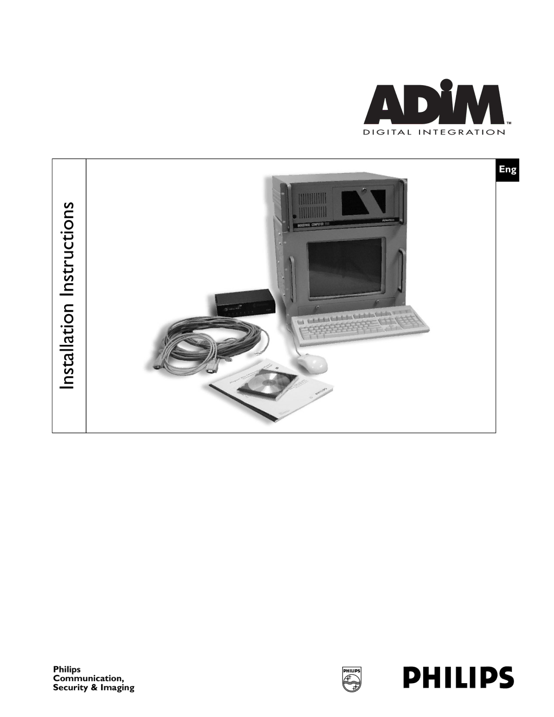 Philips ADM0101 installation instructions Installation Instructions, Philips Communication Security & Imaging 