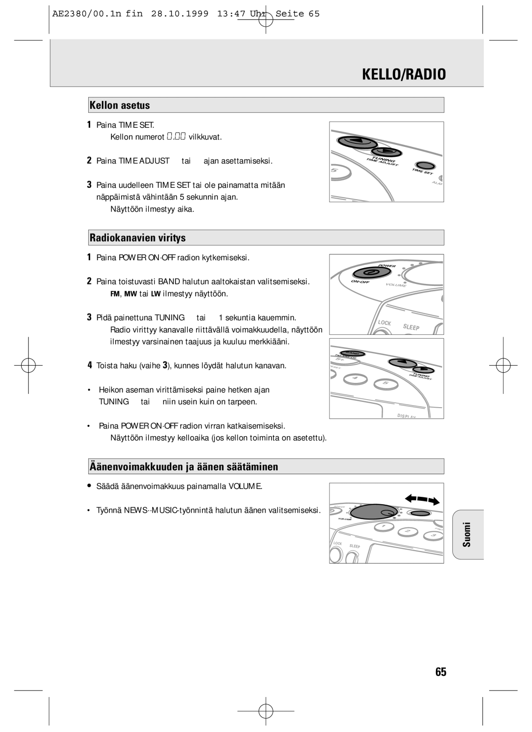 Philips AE2380 manual Kello/Radio, Kellon asetus, Radiokanavien viritys, Äänenvoimakkuuden ja äänen säätäminen 