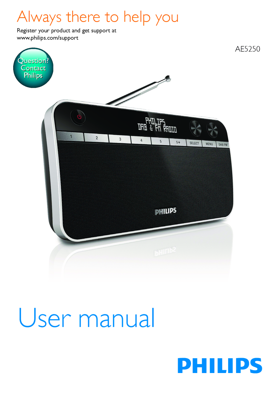 Philips AE5250 user manual Always there to help you, Register your product and get support at 