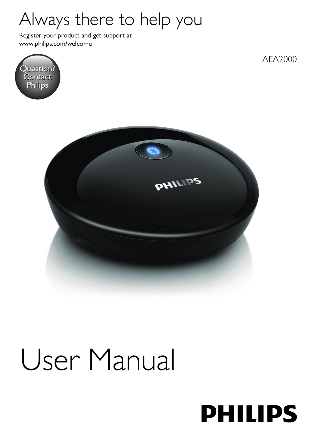 Philips AEA2000 user manual Always there to help you, Question? Contact Philips 