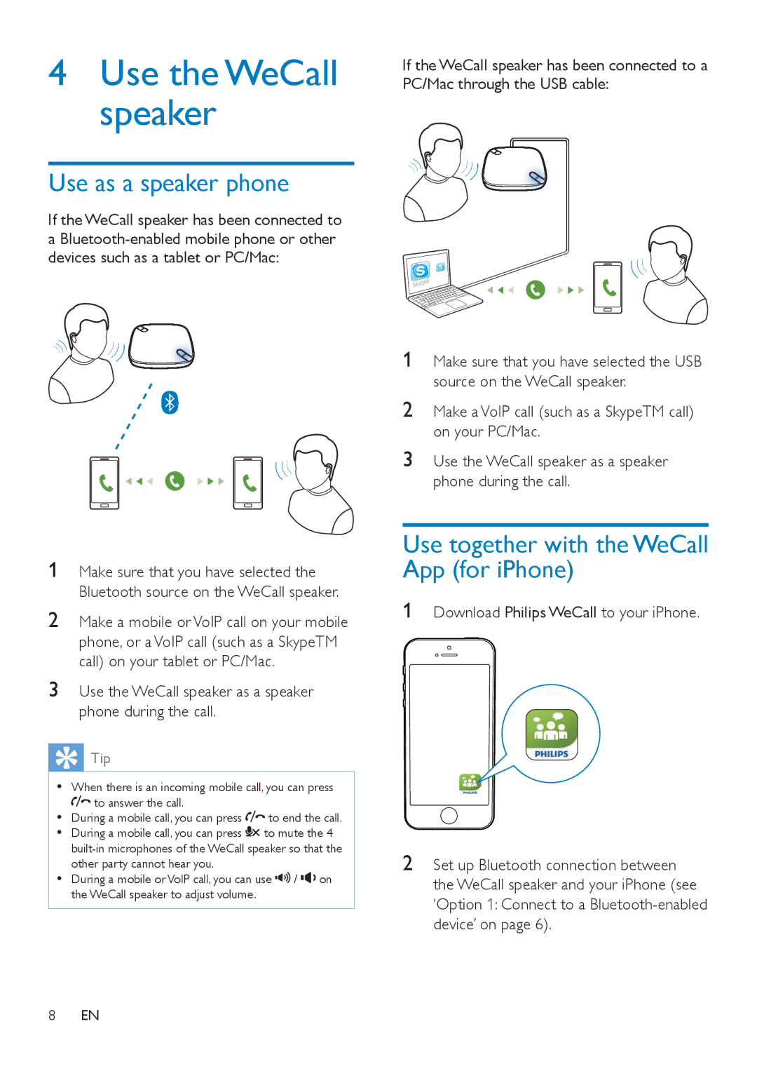 Philips AECS7000 user manual Use as a speaker phone, Use together with the WeCall App for iPhone 