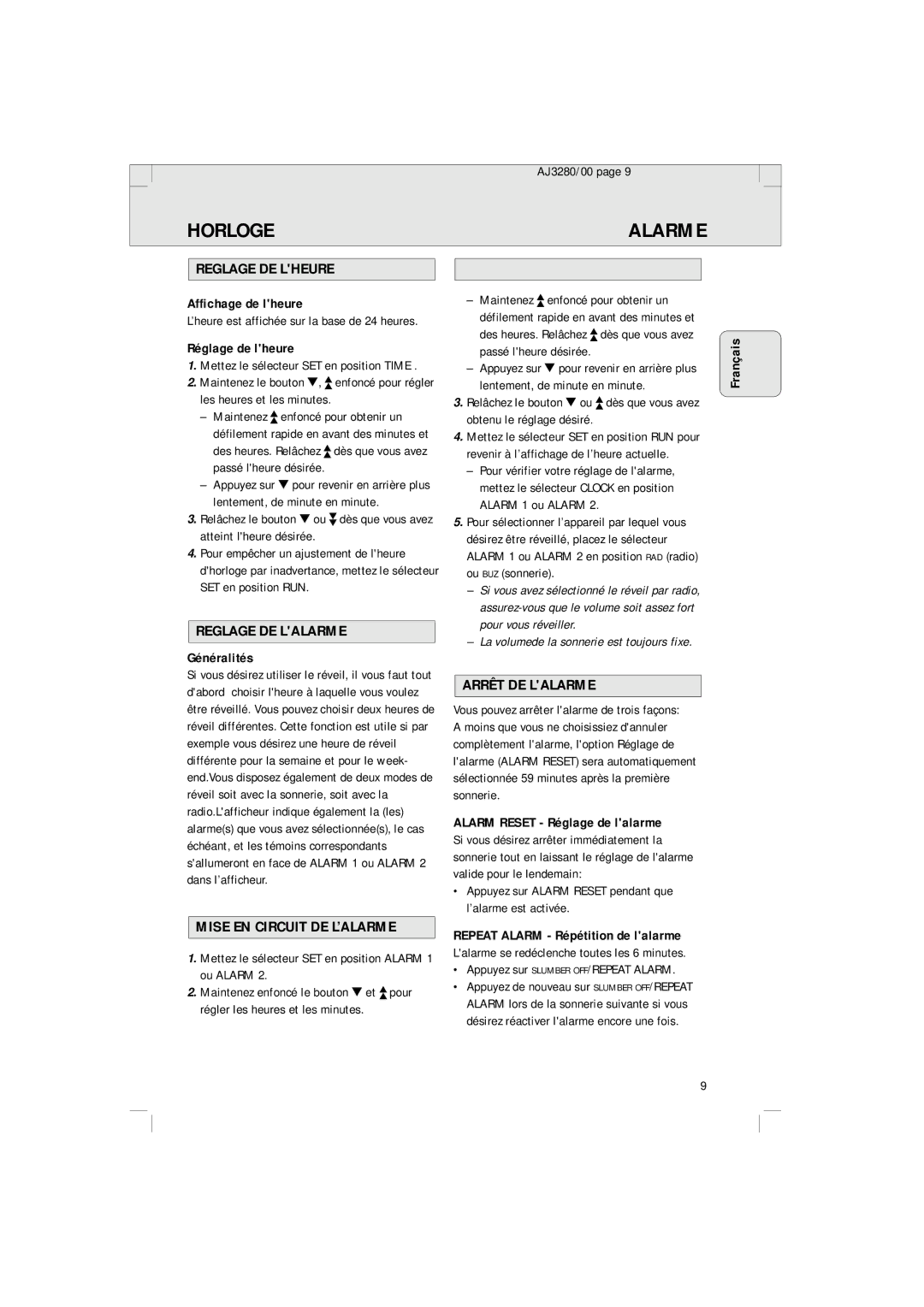 Philips AJ 3280 manual Horloge Alarme, Reglage DE Lheure, Reglage DE Lalarme, Arrêt DE Lalarme, Mise EN Circuit DE L’ALARME 