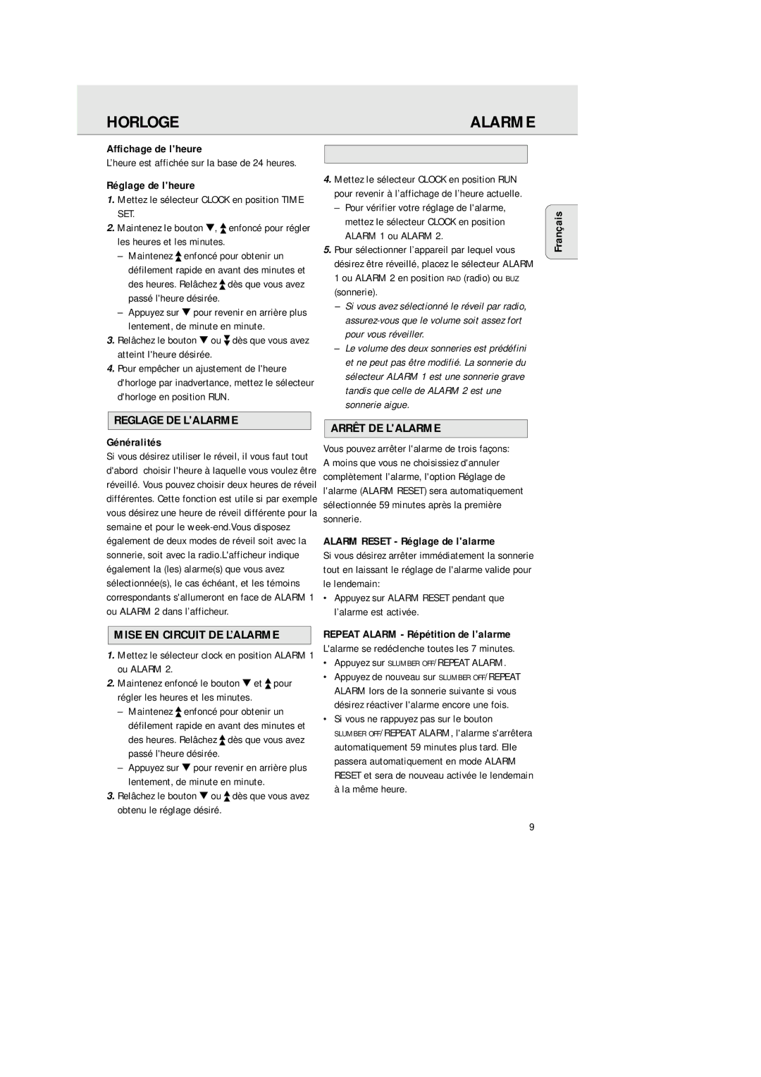 Philips AJ 3380 manual Horloge, Alarme, Reglage DE Lalarme, Mise EN Circuit DE L’ALARME, Arrêt DE Lalarme 