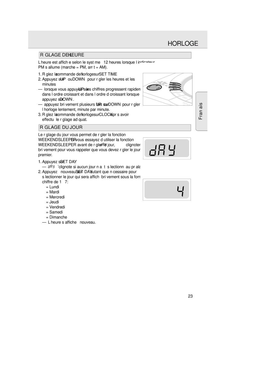 Philips AJ 3936 manual Horloge, Réglage DE L’HEURE, Réglage DU Jour, Réglez la commande de l’horloge sur SET Time 