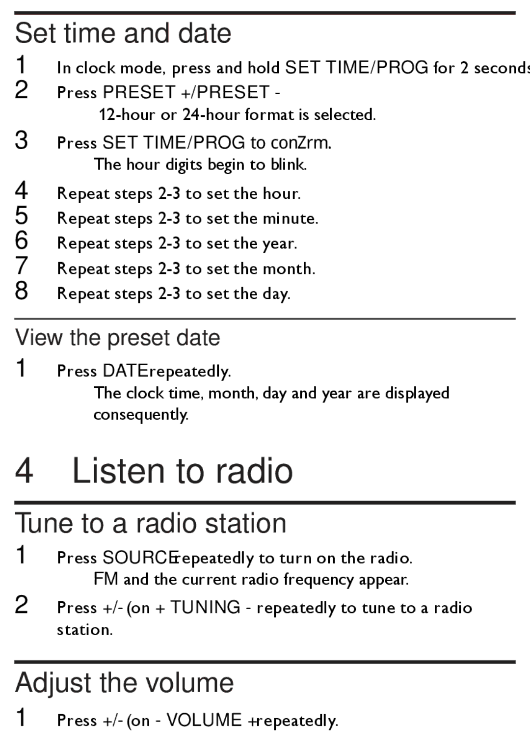 Philips AJ1003/12 user manual Listen to radio, Set time and date, Tune to a radio station, Adjust the volume 