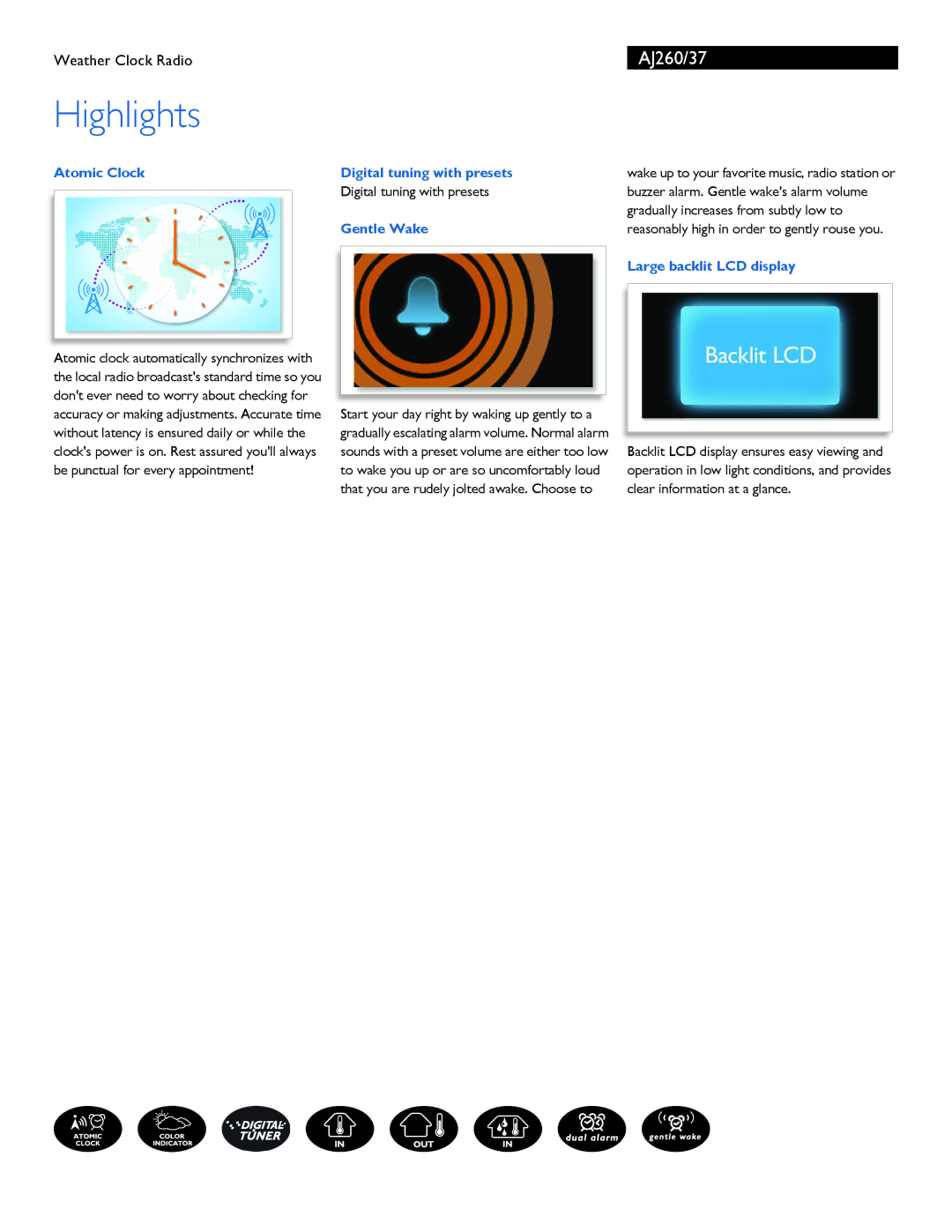 Philips AJ260/37 manual Highlights, Atomic Clock, Digital tuning with presets, Gentle Wake, Large backlit LCD display 