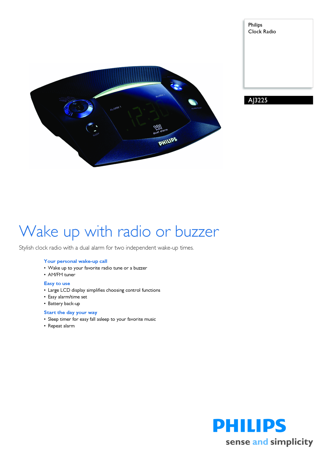 Philips AJ3225/79 manual Wake up with radio or buzzer, Philips Clock Radio, Easy alarm/time set Battery back-up 