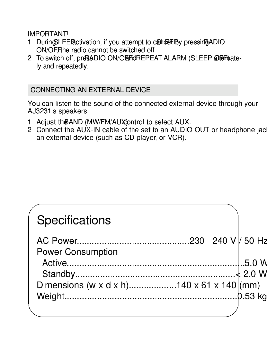 Philips AJ3231/05 user manual Connecting AN External Device, 230 240 V, Dimensions w x d x h 140 x 61 x 140 mm, 53 kg 