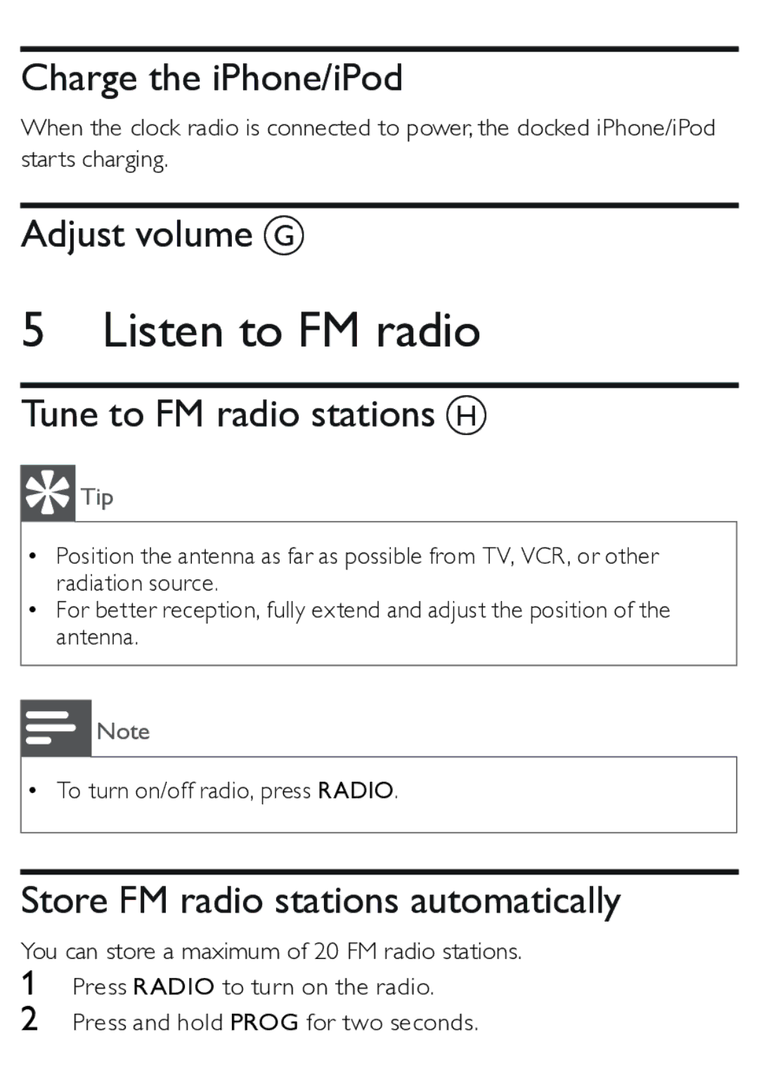 Philips AJ3270D user manual Listen to FM radio, Charge the iPhone/iPod, Adjust volume G, Tune to FM radio stations H 