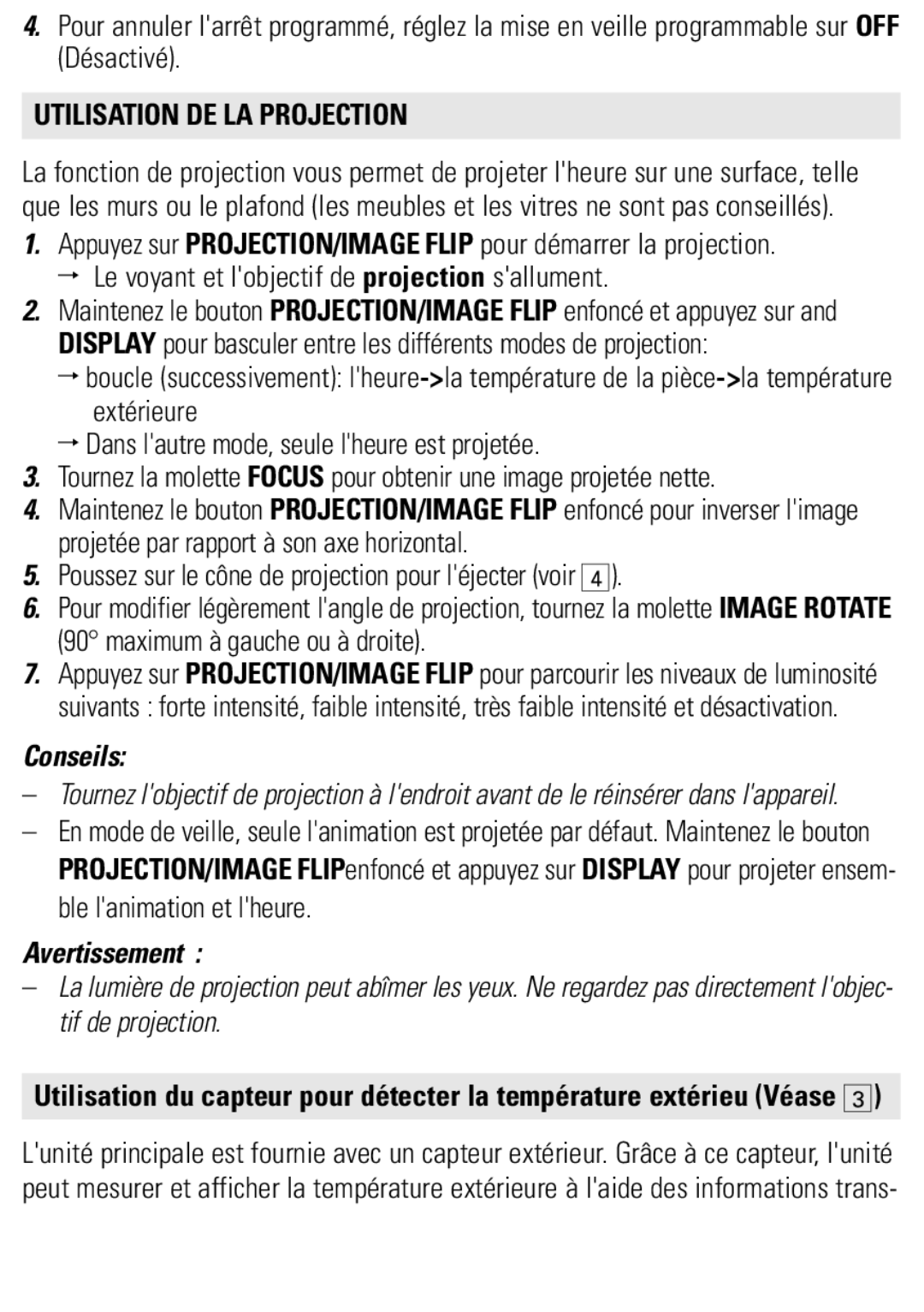 Philips AJ3650 user manual Utilisation DE LA Projection, Le voyant et lobjectif de projection sallument, Avertissement 