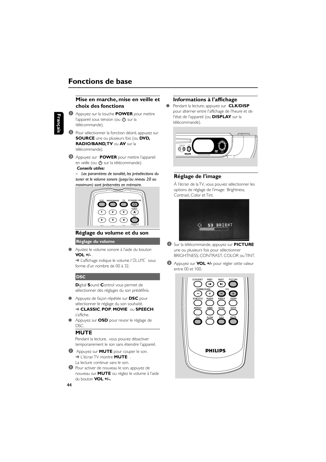 Philips AJL 700 Fonctions de base, Mise en marche, mise en veille et choix des fonctions, Réglage du volume et du son 