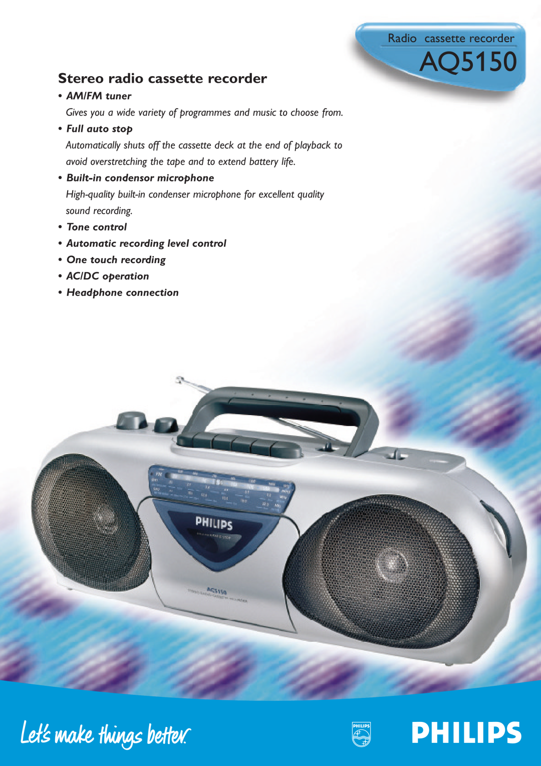 Philips AQ5150 manual Radio cassette recorder, Stereo radio cassette recorder, AM/FM tuner, Full auto stop 