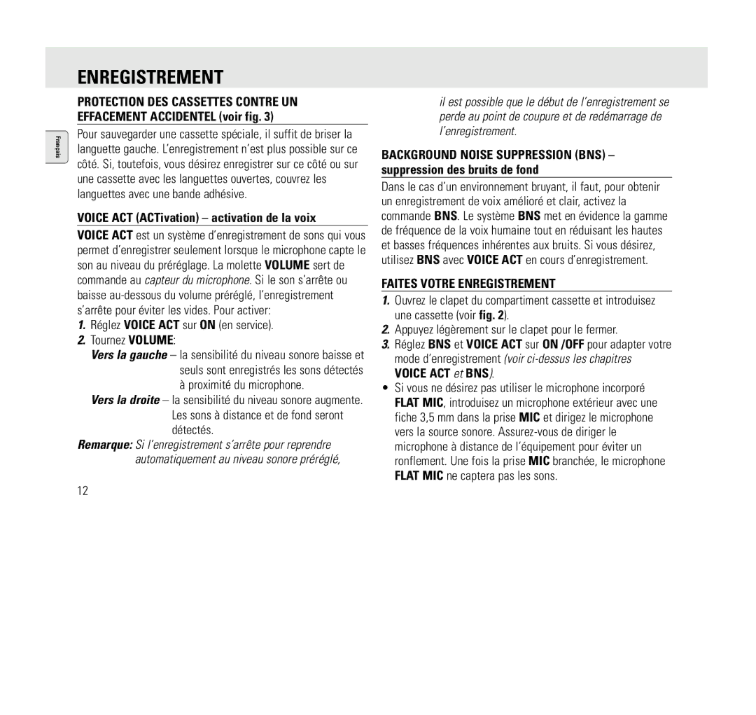 Philips AQ6345/00 manual Voice ACT ACTivation activation de la voix, Réglez Voice ACT sur on en service Tournez Volume 