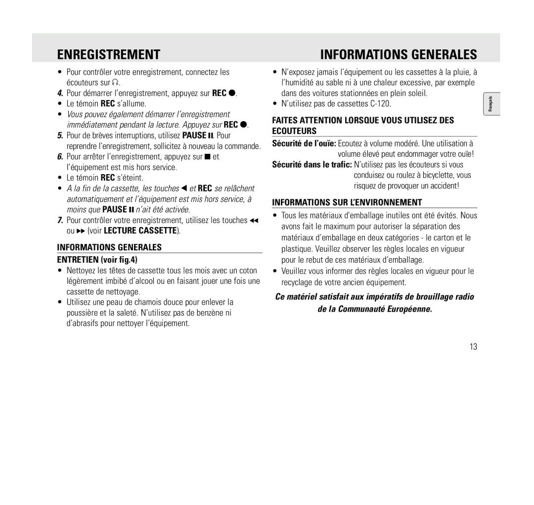 Philips AQ6345/00 manual Informations Generales, Entretien voir, Faites Attention Lorsque Vous Utilisez DES Ecouteurs 