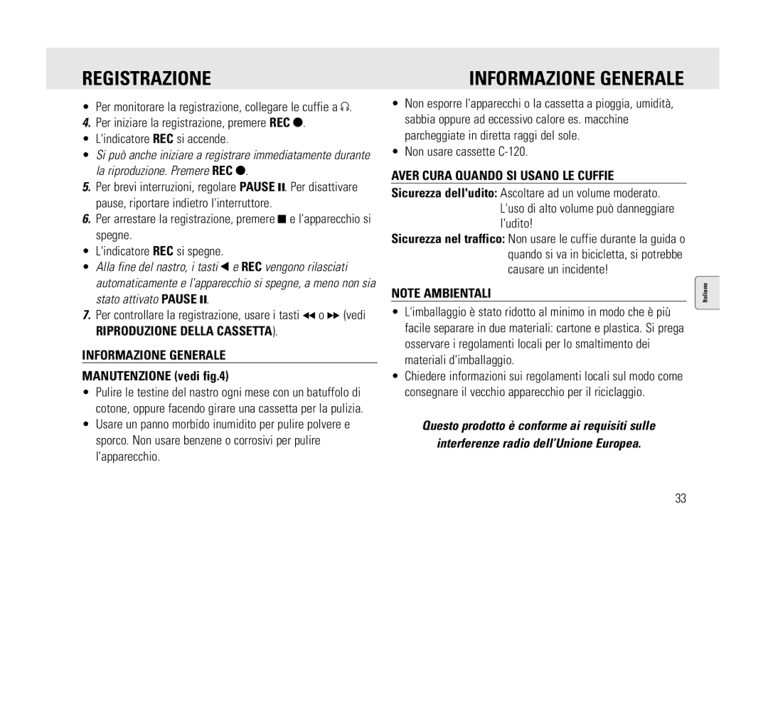 Philips AQ6345/00 manual Riproduzione Della Cassetta Informazione Generale, Manutenzione vedi, Non usare cassette C-120 