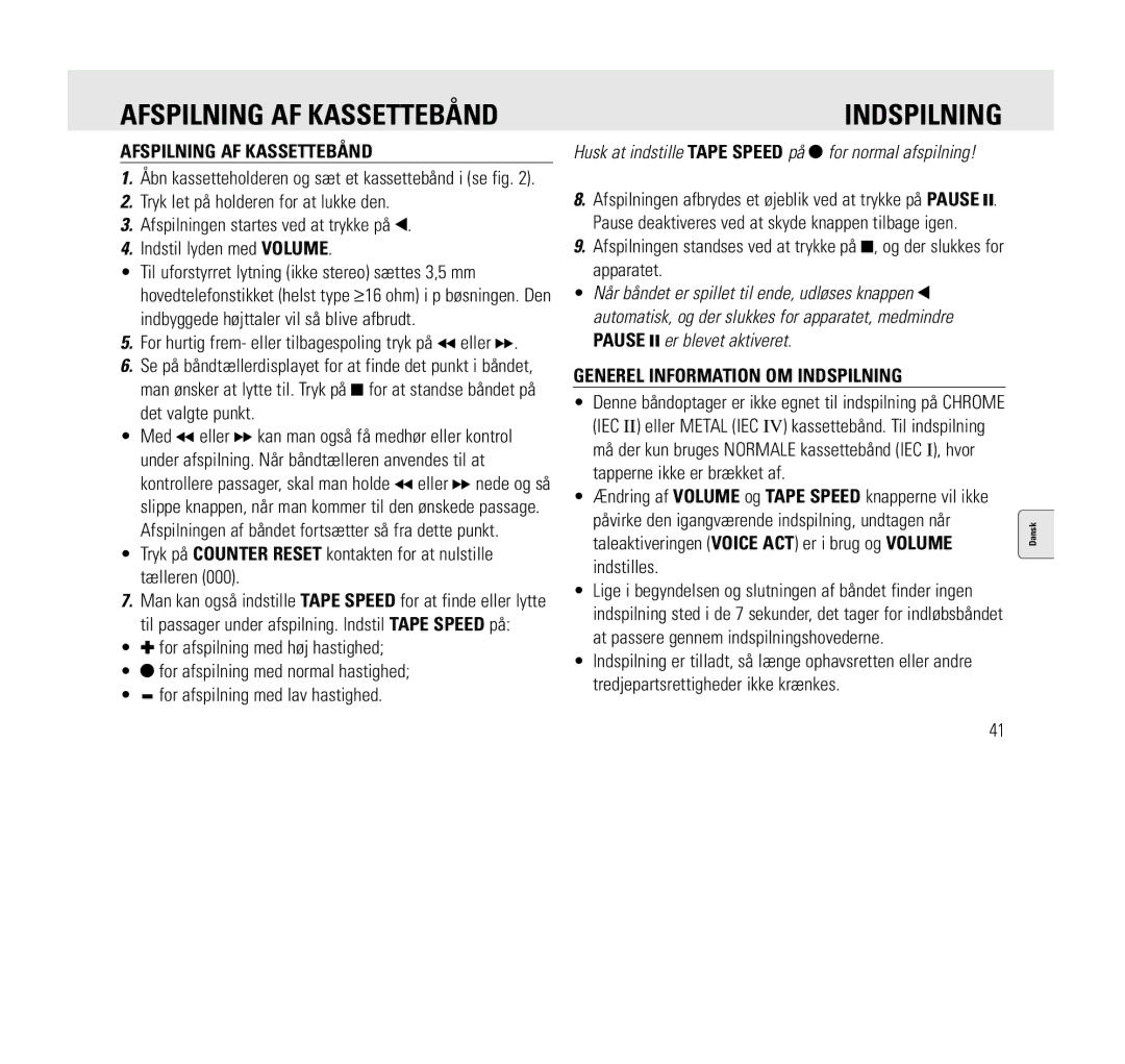 Philips AQ6345 manual Indspilning, Afspilning AF Kassettebånd, Tryk på Counter Reset kontakten for at nulstille tælleren 