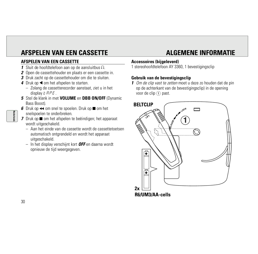 Philips AQ6691/00 Afspelen VAN EEN Cassette, Algemene Informatie, Accessoires bijgeleverd, Gebruik van de bevestigingsclip 