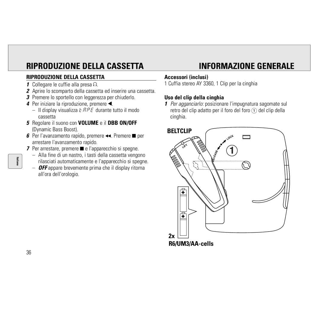 Philips AQ6691/00 manual Informazione Generale, Riproduzione Della Cassetta, Accessori inclusi, Uso del clip della cinghia 