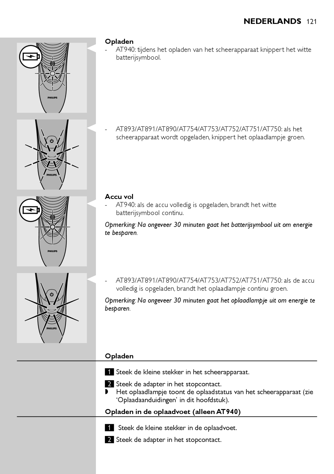 Philips AT800, AT751, AT754, AT700 manual Accu vol, Opladen in de oplaadvoet alleen AT940 